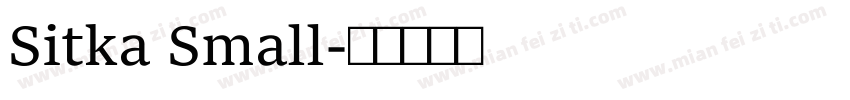 Sitka Small字体转换